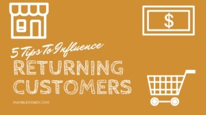 5 Ways Returning Customers